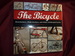 The Bicycle. Boneshakers, Highwheelers, and Other Celebrated Cycles