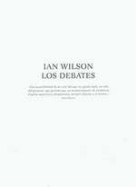 Ian Wilson: Los Debates