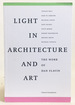 Light in Architecture and Art: the Work of Dan Flavin