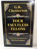 Four Faultless Felons