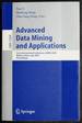 Advanced Data Mining and Applications: First International Conference, Adma 2005, Wuhan, China, July 22-24, 2005, Proceedings (Lecture Notes in.../ Lecture Notes in Artificial Intelligence)