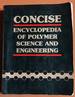 Concise Encyclopedia of Polymer Science and Engineering