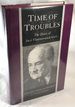 Time of Troubles: the Diary of Ivan Vladimirovich Got'E Moscow July 8, 1917 to July 23, 1922