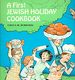 A First Jewish Holiday Cookbook