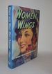 Women With Wings Female Flyers in Fact and Fiction