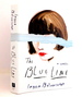 The Blue Line: a Novel