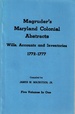 Magruder's Maryland Colonial Abstracts: Wills, Accounts, and Inventories, 1772-1777,