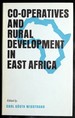 Co-Operatives and Rural Development in East Africa