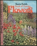 Book of Garden Flowers (Perennials, Annuals and Biennials and Other Attractive Garden Flowers)