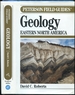 A Field Guide to Geology: Eastern North America(the Peterson Field Guide Series)
