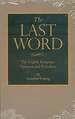 The Last Word: the English Language: Opinions and Prejudices