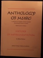 Anthology of Music; History of Instrumentation