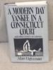 A Modern Day Yankee in a Connecticut Court and Other Essays on Science