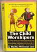 The Child Worshipers