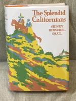 The Splendid Californians