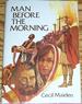 Man Before the Morning