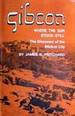Gibeon, Where the Sun Stood Still: The Discovery of the Biblical City