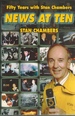 News at Ten: Fifty Years With Stan Chambers