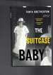 The Suitcase Baby-a Desperate Mother-a Shocking Crime