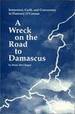 A Wreck on the Road to Damascus: Innocence, Guilt, & Conversion in Flannery O'Connor