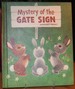 Mystery of the Gate Sign