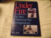 Under Fire: The Story of American War Correspondents