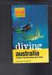 Diving Australia: a Guide to the Best Diving Down Under