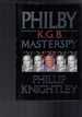 Philby-the Life and Views of the K.G.B. Masterspy