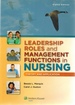 Leadership Roles and Management Functions in Nursing Theory and Application