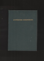 A Interesting Correspondence, a Discussion Between the Authors