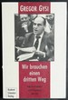 Wir Brauchen Einen Dritten Weg: Selbstvertandnis Und Programm Der Pds (German Edition)
