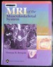 Mri of the Musculoskeletal System