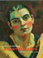 Xenia Hausner: Heart Matters. November 9-December 16, 2000. Forum Gallery, New York. [Exhibition Brochure].