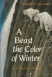 Beast the Color of Winter, A
