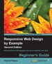 Responsive Web Design By Example: Beginner's Guide-Second Edition