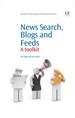 News Search, Blogs and Feeds: a Toolkit