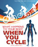 What Happens to Your Body When You Cycle