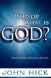 Who Or What is God?