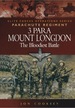 3 Para Mount Longdon: the Bloodiest Battle