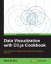 Data Visualization With D3. Js Cookbook