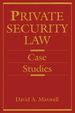 Private Security Law: Case Studies