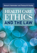 Health Care Ethics and the Law