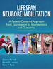 Lifespan Neurorehabilitation