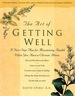 The Art of Getting Well