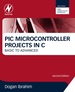 Pic Microcontroller Projects in C: Basic to Advanced