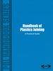 Handbook of Plastics Joining: a Practical Guide