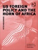 Us Foreign Policy and the Horn of Africa