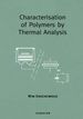 Characterisation of Polymers By Thermal Analysis