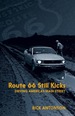 Route 66 Still Kicks: Driving America's Main Street