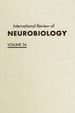 International Review of Neurobiology: Volume 34